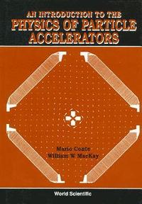 bokomslag An Introduction to the Physics of Particle Accelerators