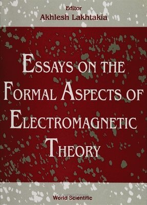 bokomslag Essays On The Formal Aspects Of Electromagnetic Theory