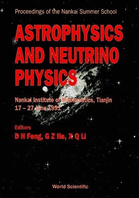 bokomslag Astrophysics And Neutrino Physics