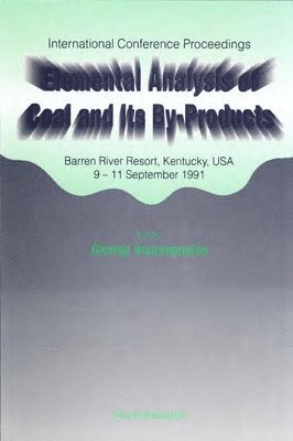 bokomslag Elemental Analysis Of Coal And Its By-products - Proceedings Of The Conference