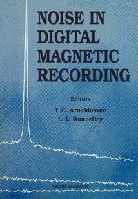 bokomslag Noise In Digital Magnetic Recording