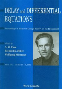 bokomslag Delay and Differential Equations - Proceedings in Honor of George Seifert on His Retirement