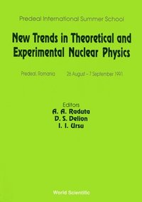 bokomslag New Trends in Theoretical and Experimental Nuclear Physics