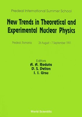 bokomslag New Trends in Theoretical and Experimental Nuclear Physics