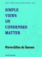 Simple Views on Condensed Matter 1