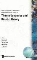 AL. LARECKI AL. W KOSINSKI, Kosinski, W Larecki, H Zorski, A Morro - THERMODYNAMICS AND KINETIC THEORY - PROCEEDINGS OF THE 5TH BILATERAL POLISH-ITALIAN MEETING, Inbunden