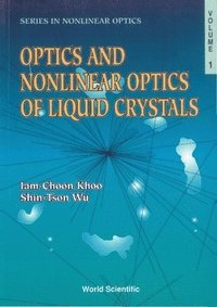 bokomslag Optics And Nonlinear Optics Of Liquid Crystals