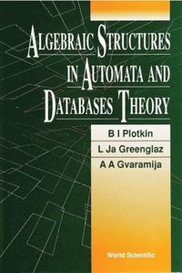 bokomslag Algebraic Structures In Automata And Database Theory