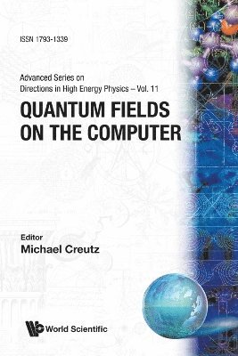 Quantum Fields On The Computer 1