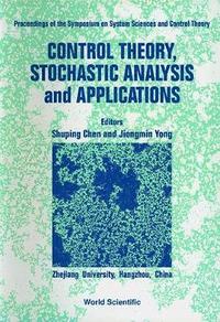 bokomslag Control Theory, Stochastic Analysis And Applications - Proceedings Of Symposium On System Sciences And Control Theory