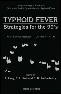 bokomslag Typhoid Fever: Strategies For The 90's - Selected Papers From First Asia-pacific Symposium On Typhoid Fever
