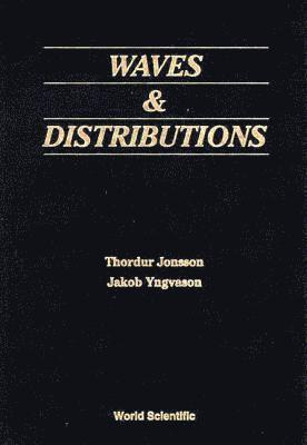 bokomslag Waves And Distributions