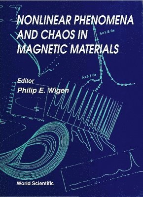 Nonlinear Phenomena And Chaos In Magnetic Materials 1