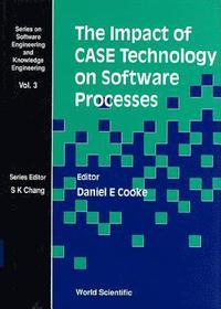 bokomslag Impact Of Case Technology On Software Processes, The