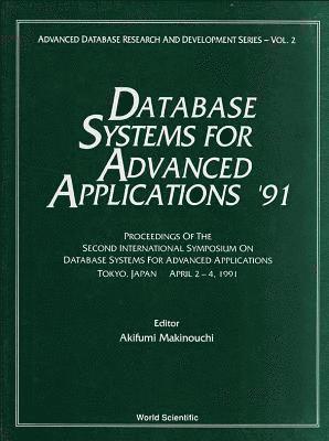 bokomslag Database Systems For Advanced Applications '91 - Proceedings Of The 2nd International Symposium On Database Systems For Advanced Applications