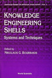 bokomslag Knowledge Engineering Shells: Systems And Techniques