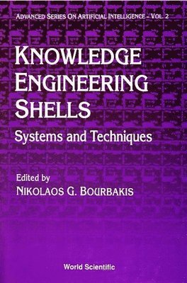 bokomslag Knowledge Engineering Shells: Systems And Techniques