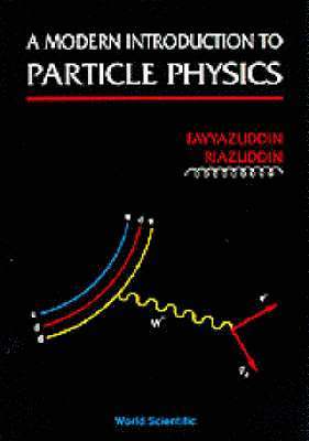 bokomslag Modern Introduction To Particle Physics, A