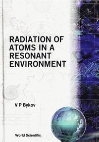 bokomslag Radiation Of Atoms In A Resonant Environment