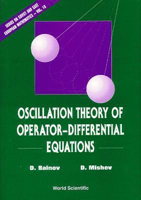 bokomslag Oscillation Theory Of Operator-differential Equations