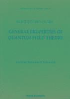 bokomslag Selected Topics On The General Properties Of Quantum Field Theory: Lecture Notes