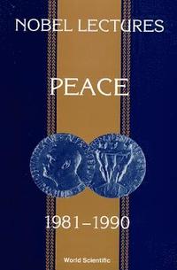 bokomslag Nobel Lectures In Peace, Vol 5 (1981-1990)