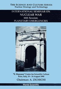 bokomslag Planetary Emergencies - 10th International Seminar On Nuclear War