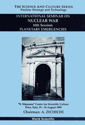 bokomslag Planetary Emergencies - 10th International Seminar On Nuclear War