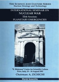 bokomslag Planetary Emergencies - 11th International Seminar On Nuclear War