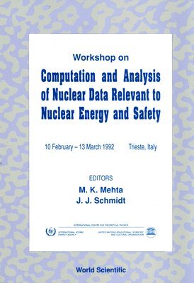 bokomslag Computation And Analysis Of Nuclear Data Relevant To Nuclear Energy And Safety