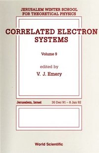 bokomslag Correlated Electron Systems - Proceedings of the 9th Jerusalem Winter School for Theoretical Physics