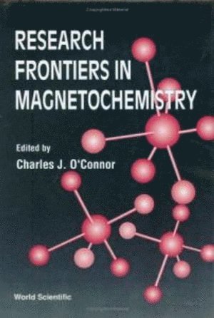 Research Frontiers In Magneto Chemistry