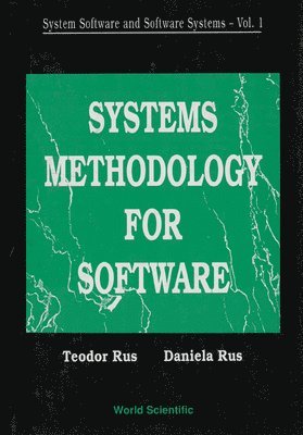 System Software And Software Systems: Systems Methodology For Software 1