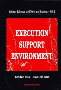 bokomslag System Software And Software Systems: Execution Support Environment