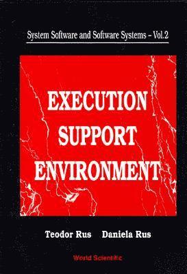 Daniela L Rus, Teodor Rus, Daniela L. Rus, RUS T - System Software And Software Systems: Execution Support Environment, Inbunden