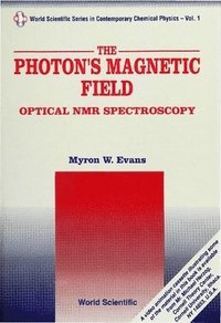 bokomslag Photon's Magnetic Field, The: Optical Nmr Spectroscopy