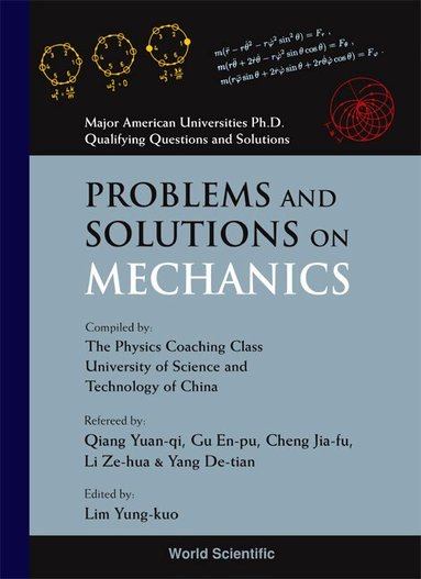 LIM Y K, Yung-Kuo Lim - PROBLEMS AND SOLUTIONS ON MECHANICS, Häftad