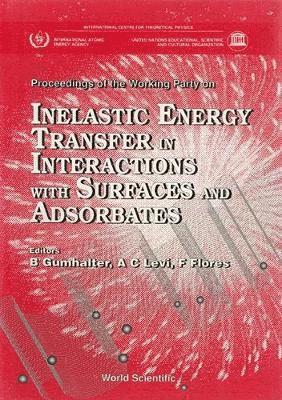 bokomslag Inelastic Energy Transfer In Interactions With Surfaces And Adsorbates