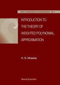 bokomslag Introduction To The Theory Of Weighted Polynomial Approximation