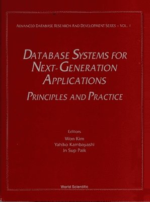 bokomslag Database Systems For Next-generation Applications: Principles And Practice