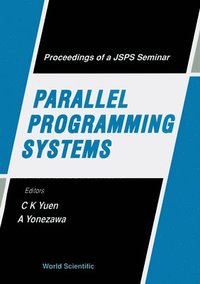 bokomslag Parallel Programming Systems - Proceedings Of A Jsps Seminar