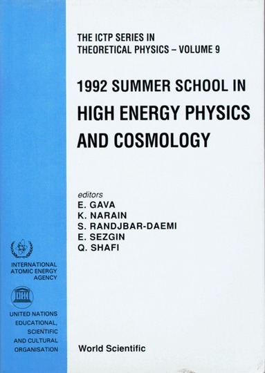 AL. S NARAIN AL. E GAVA, E Gava, K S Narain, S Randjbar-Daemi, E Sezgin, Q Shafi - HIGH ENERGY PHYSICS AND COSMOLOGY - PROCEEDINGS OF THE 1992 SUMMER SCHOOL, Inbunden
