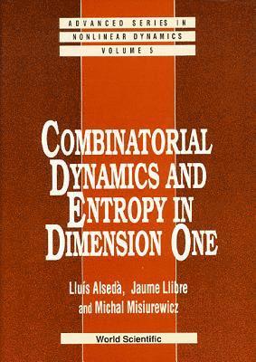 Combinatorial Dynamics And Entropy In Dimension One 1