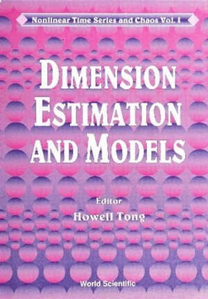 TONG H, Howell Tong - DIMENSION ESTIMATION AND MODELS, Inbunden