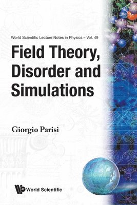 Field Theory, Disorder And Simulations 1