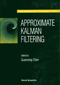 bokomslag Approximate Kalman Filtering