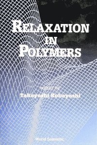 bokomslag Relaxation In Polymers