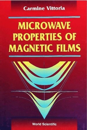 Carmine Vittoria - MICROWAVE PROPERTIES OF MAGNETIC FILMS, Inbunden