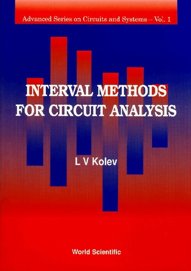 L V Kolev - INTERVAL METHODS FOR CIRCUIT ANALYSIS, Inbunden