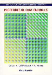 bokomslag Properties Of Susy Particles - Proceedings Of The 23rd Workshop Of The Infn Eloisatron Project